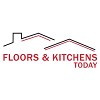 Floors & Kitchens Today